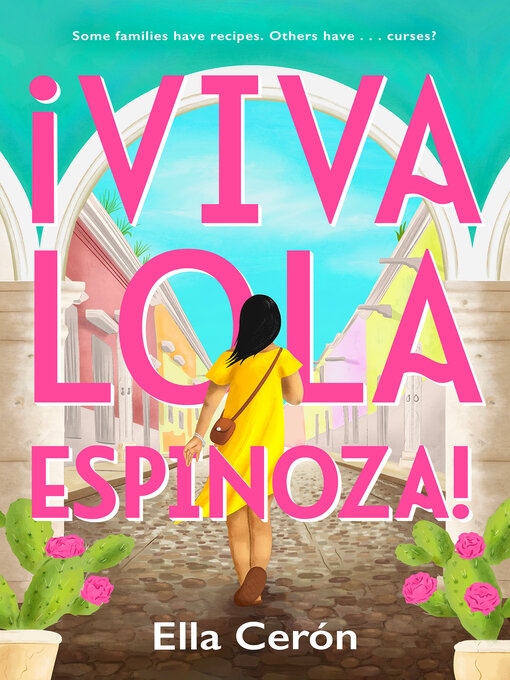 Title details for Viva Lola Espinoza by Ella Cerón - Wait list